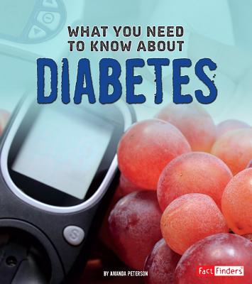 What You Need to Know about Diabetes - Kolpin, Amanda