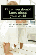 What You Should Know about Your Child