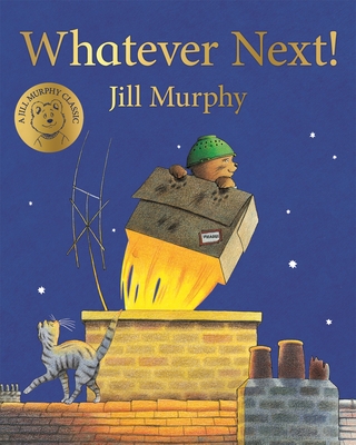 Whatever Next! - Murphy, Jill