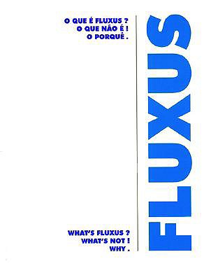 What's Fluxus? What's Not! Why. - Filliou, Robert, and Higgins, Dick, and Millett, Kate