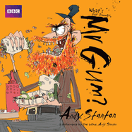 What's for Dinner, Mr Gum?: Children's Audio Book: Performed and Read by Andy Stanton (6 of 8 in the Mr Gum Series)