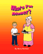 What's for Dinner? - Norman, Mary