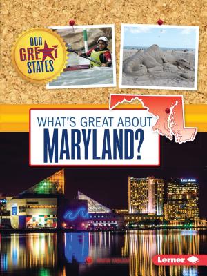 What's Great about Maryland? - Yasuda, Anita