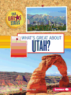 What's Great about Utah?
