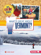 What's Great about Vermont?