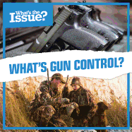 What's Gun Control?