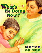 What's He Doing Now? - Farmer, Patti