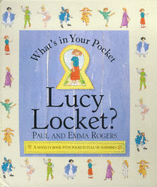 What's in Your Pocket Lucy Locket - Rogers, Paul