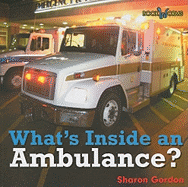 What's Inside an Ambulance