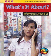 What's it About?: Information Around Us