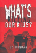 What's Killing Our Kids?