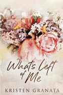 What's Left of Me: Special Edition