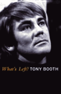 What's Left - Booth, Tony