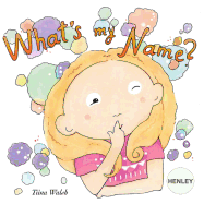 What's my name? HENLEY