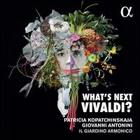 What's Next Vivaldi? - Angelo Calvo (violin); Antonio Vivaldi (candenza); Giovanni Antonini (flute); Giovanni Antonini (vocals);...