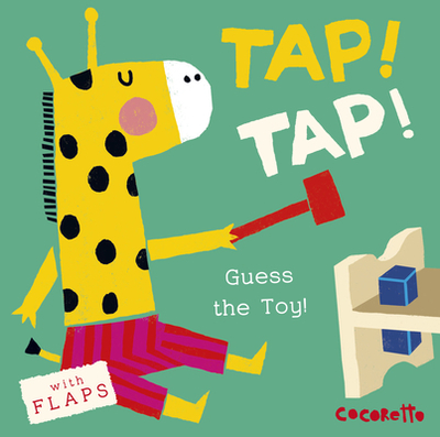What's That Noise? Tap! Tap!: Guess the Toy! - Child's Play