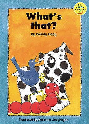 What's That? Read-On Beginner - Body, Wendy, and Palmer, Sue, and Neate, Roberta