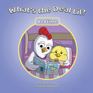 What's the Deal Lil?: Bedtime