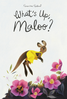 What's Up, Maloo? - Godbout, Genevive