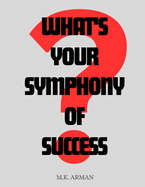 What's Your Symphony of Success?