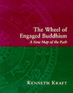 Wheel of Engaged Buddhism: New Map Pf the Path