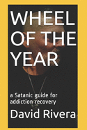 Wheel of the Year: a Satanic guide for addiction recovery