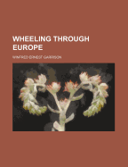 Wheeling Through Europe
