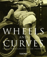 Wheels and Curves: Erotic Photographs