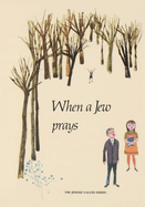 When a Jew Prays,