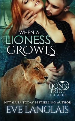 When A Lioness Growls - Langlais, Eve