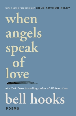 When Angels Speak of Love - hooks, bell