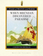 When Brendan Discovered Paradise: A Tale from the Christian Tradition