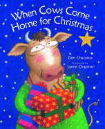 When Cows Come Home for Christmas