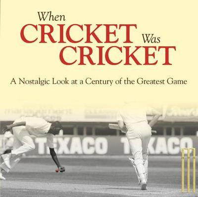 When Cricket Was Cricket - Powley, Adam