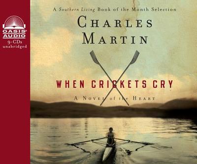 When Crickets Cry - Martin, Charles, and Verner, Adam (Narrator)