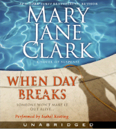 When Day Breaks CD: A Novel of Suspense