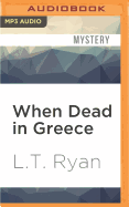 When Dead in Greece