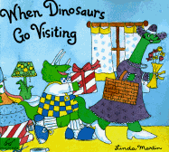 When Dinosaurs Go Visiting