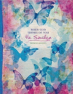 When God Thinks of You...He Smiles Journal