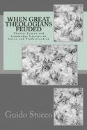 When Great Theologians Feuded: Thomas Lemos and Leonardus Lessius on Grace and Predestination