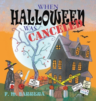 When Halloween Was Canceled - 