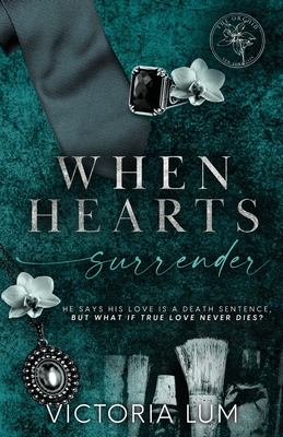 When Hearts Surrender - Lum, Victoria