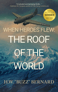 When Heroes Flew: The Roof of the World