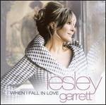 When I Fall in Love - Lesley Garrett