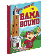 When I Grow Up, I'm Bama Bound