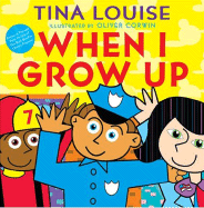 When I Grow Up - Louise, Tina