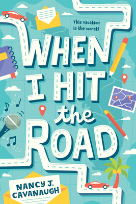 When I Hit the Road - Cavanaugh, Nancy J