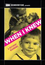 When I Knew - Fenton Bailey; Randy Barbato