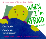 When I'm Afraid - Aaron, Jane, and Gardiner, Barbara, Dr.