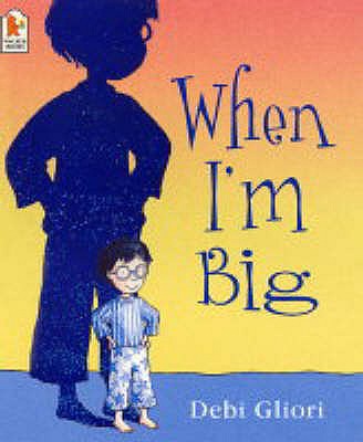 When I'm Big - Gliori Debi